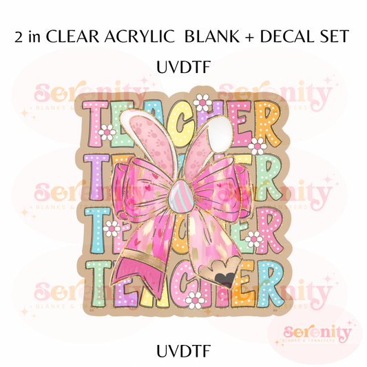 Teacher Easter bunny ears bow acrylic blanks & decal set UVDTF ONLY