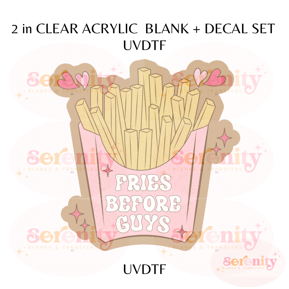 Fries before guys UVDTF acrylic blanks & decal set