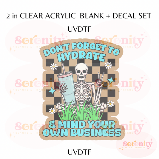 Don’t forget to hydrate acrylic blanks & decal set UVDTF ONLY