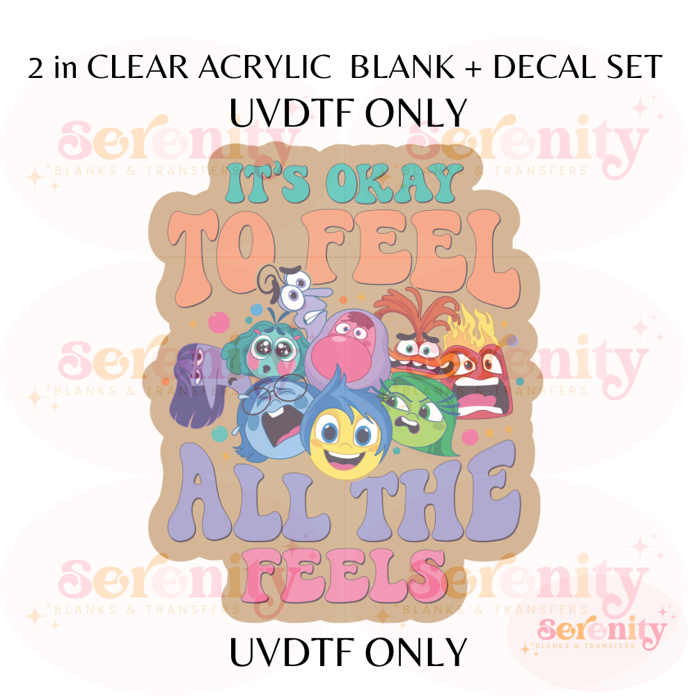 It's ok to feel all the feels acrylic blanks & decal set UVDTF ONLY