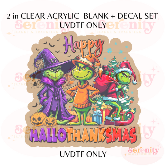 Grinch Hallothanksmas acrylic blanks & decal set UVDTF ONLY