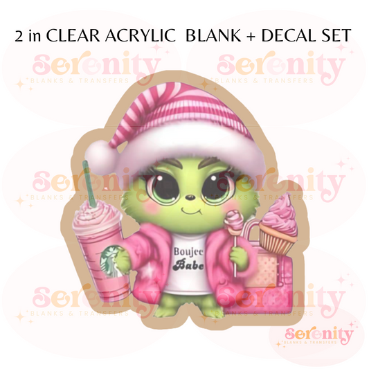 Pink Bougee Babe Grinchy acrylic blanks & decal set