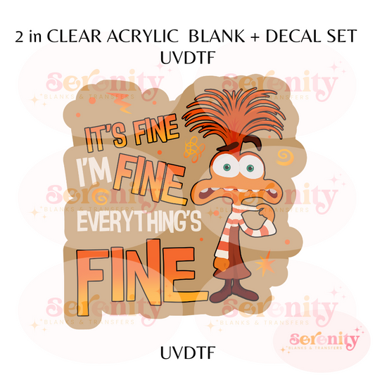 Anxiety It Fine I'm Fine Acrylic blanks & decal set UVDTF ONLY