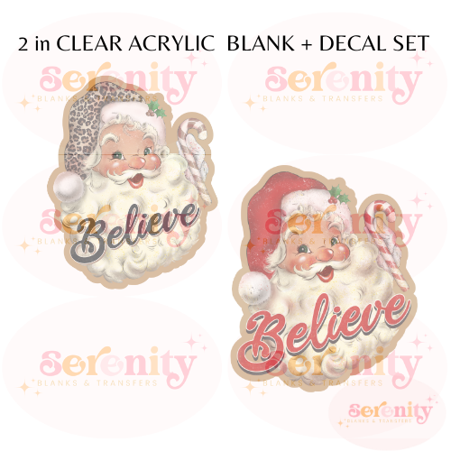 Believe Santa Acrylic blanks & decal set