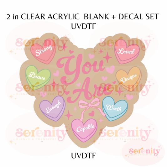 You Are Heart candies UVDTF acrylic blanks & decal set